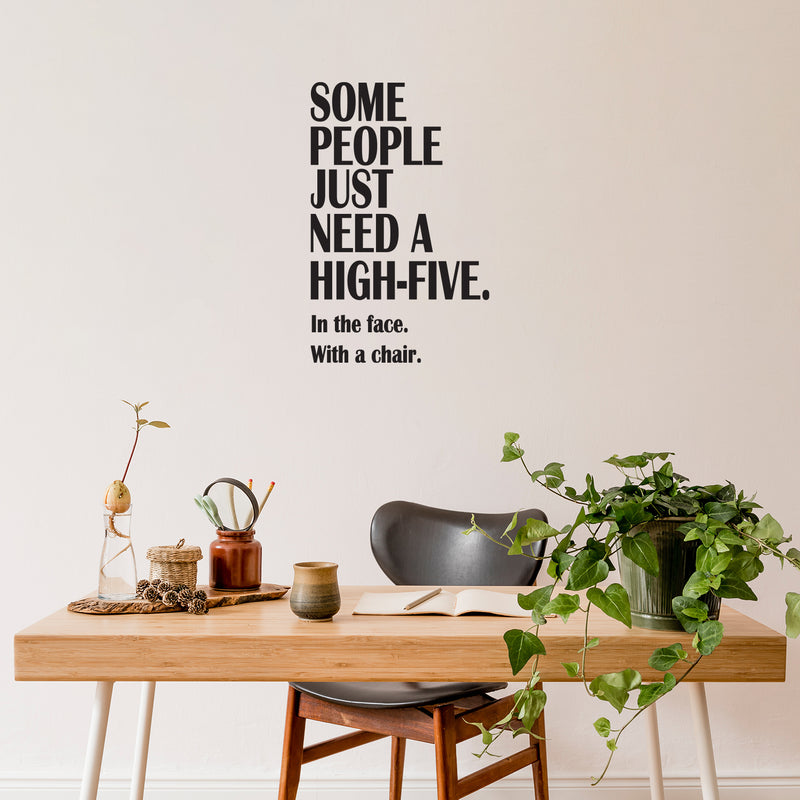 Vinyl Wall Art Decal - Some People Just Need A High-Five - 22" x 14" - Trendy Positive Sarcastic Adult Joke Quote Sticker For Home Bedroom Living Room Office Coffee Shop Storefront Decor 2