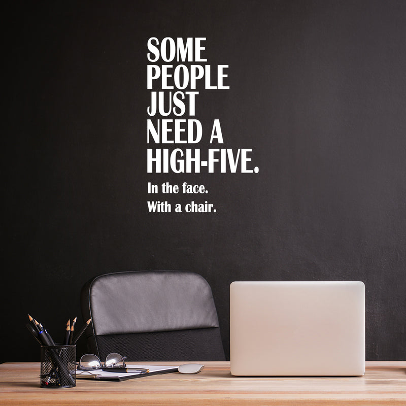 Vinyl Wall Art Decal - Some People Just Need A High-Five - 22" x 14" - Trendy Positive Sarcastic Adult Joke Quote Sticker For Home Bedroom Living Room Office Coffee Shop Storefront Decor 2