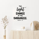 Vinyl Wall Art Decal - The Light Shines In The Darkness - John 1:5 - - Cute Inspirational Religious Bible Verse Quote Sticker For Bedroom Closet Dining Room Office Church Decor 2