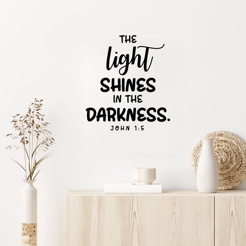 Vinyl Wall Art Decal - The Light Shines In The Darkness - John 1:5 - 15" x 13" - Modern Inspiring Lovely Spiritual Quote Sticker For Bedroom Living Room Coffee Shop Religious Center Decor 2