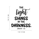 Vinyl Wall Art Decal - The Light Shines In The Darkness - John 1:5 - - Cute Inspirational Religious Bible Verse Quote Sticker For Bedroom Closet Dining Room Office Church Decor 4