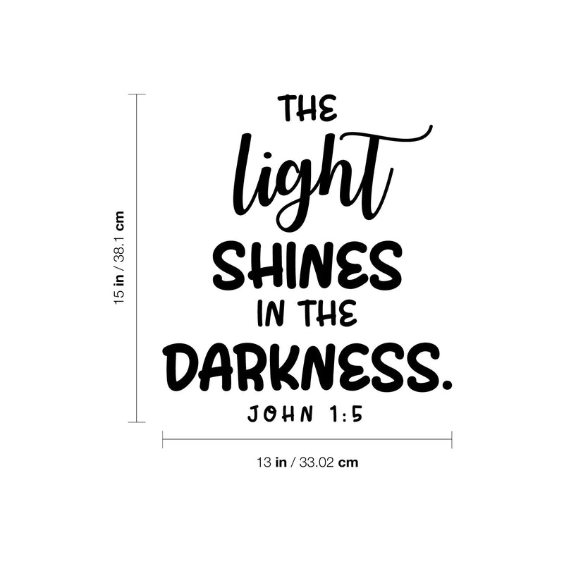 Vinyl Wall Art Decal - The Light Shines In The Darkness - John 1:5 - 15" x 13" - Modern Inspiring Lovely Spiritual Quote Sticker For Bedroom Living Room Coffee Shop Religious Center Decor 4