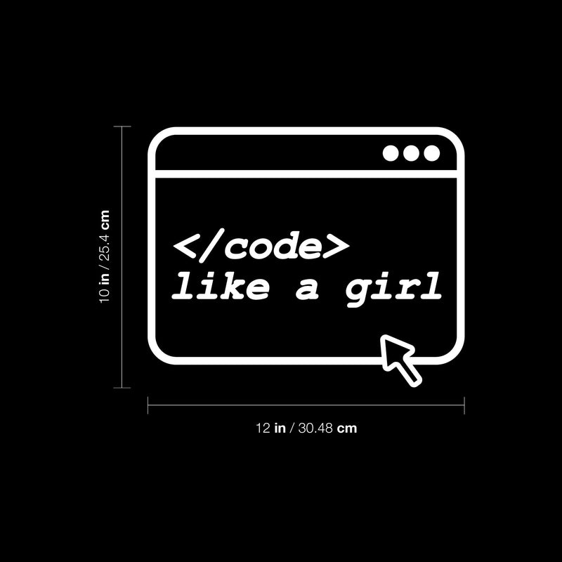 Vinyl Wall Art Decal - Code Like A Girl - 10" x 12" - Modern Motivational Quote Sticker For Woman Home School Office Engineering University Classroom Decor 4