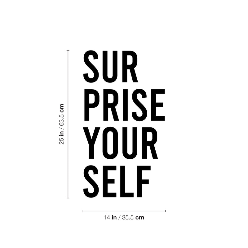 Vinyl Wall Art Decal - Sur Prise Your Self - 25" x 14" - Trendy Fun Optimistic Good Vibes Quote Sticker For Home Bedroom Living Room Playroom School Classroom Coffee Shop Decor 4