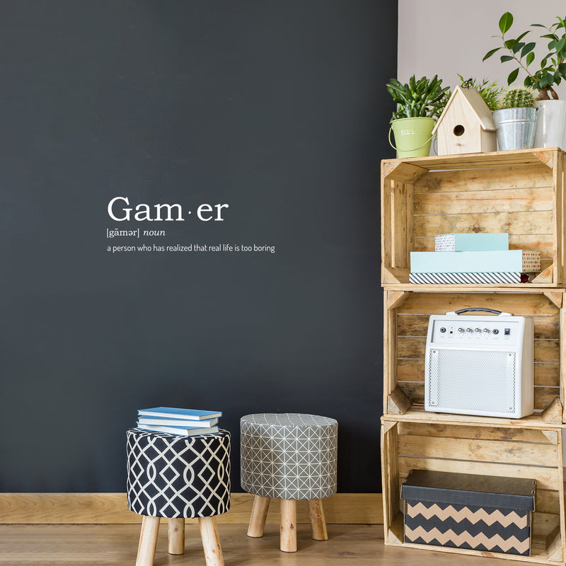 Vinyl Wall Art Decal - Gam Er. A Person Who Has Realized That Real Life Is Too Boring - 8.5" x 25" - Trendy Funny Positive Quote Sticker For Home Playroom Gaming Room Classroom Office Decor 3