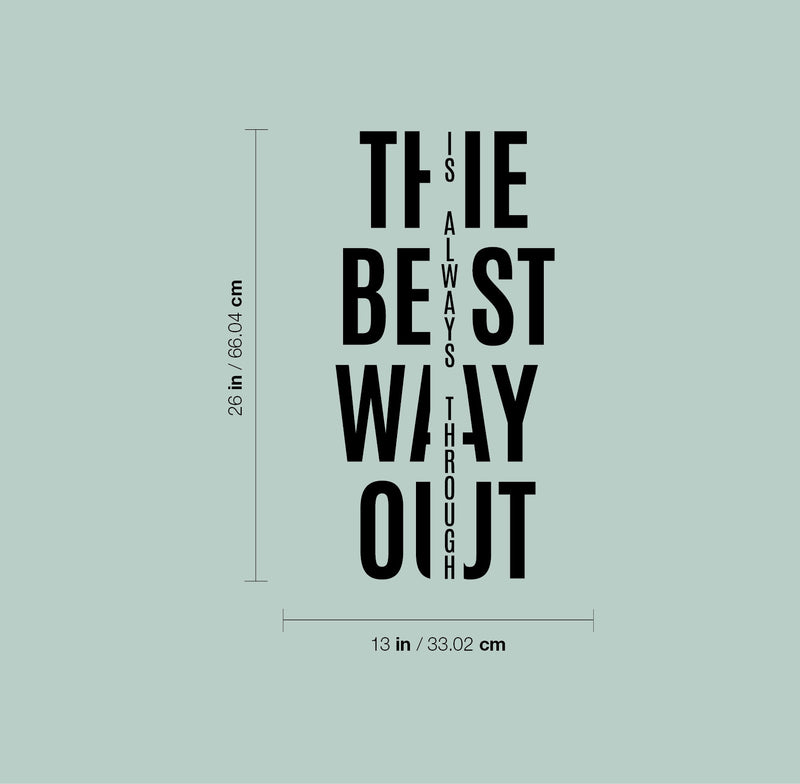 Vinyl Wall Art Decal - The Best Way Out Is Always Through - Trendy Motivating Positive Healthy Quote Sticker For Workout Room Yoga CrossFit Center Gym Fitness Lifestyle Decor 4