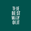 Vinyl Wall Art Decal - The Best Way Out Is Always Through - 26" x 13" - Trendy Motivating Positive Healthy Quote Sticker For Workout Room Yoga CrossFit Center Gym Fitness Lifestyle Decor 1