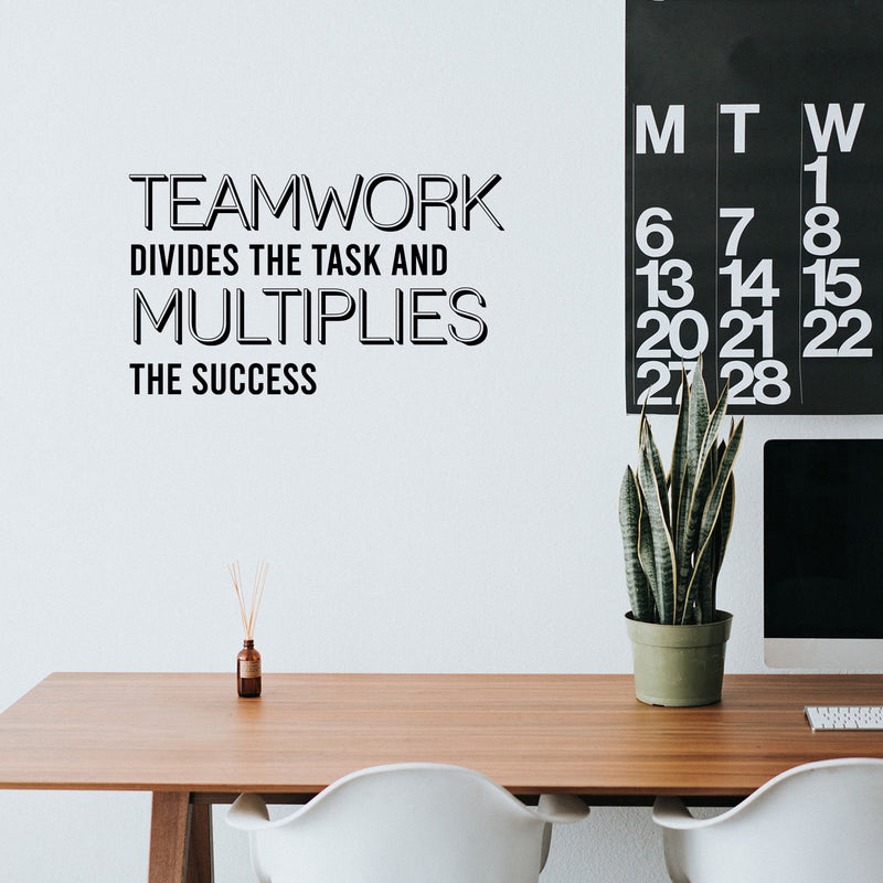 Vinyl Wall Art Decal - Teamwork Divides The Task And Multiples The Success - 16" x 27" - Motivating Positive Quote Sticker For Business Lobby Office Meeting Room School Classroom Decor 2