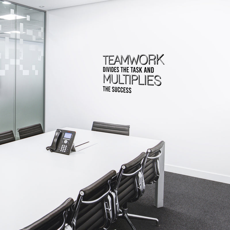 Vinyl Wall Art Decal - Teamwork Divides The Task And Multiples The Success - Motivating Positive Quote Sticker For Business Lobby Office Meeting Room School Classroom Decor 3