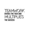 Vinyl Wall Art Decal - Teamwork Divides The Task And Multiples The Success - Motivating Positive Quote Sticker For Business Lobby Office Meeting Room School Classroom Decor 1