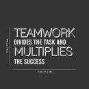 Vinyl Wall Art Decal - Teamwork Divides The Task And Multiples The Success - 16" x 27" - Motivating Positive Quote Sticker For Business Lobby Office Meeting Room School Classroom Decor 4