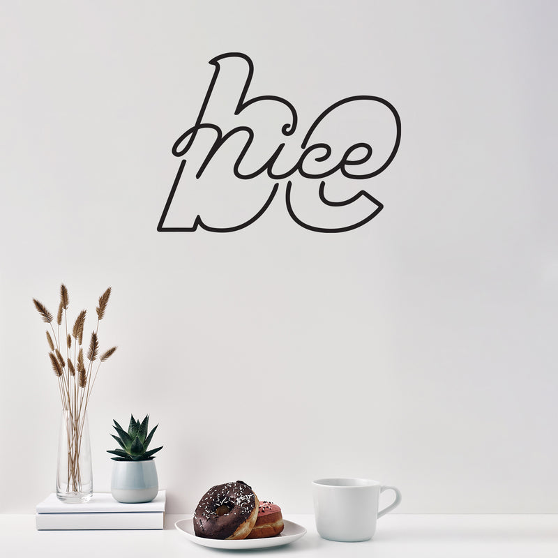 Vinyl Wall Art Decal - Be Nice - Trendy Positive Lovely Kindness Quote Sticker For Home Kids Bedroom Room Playroom Family Room School Classroom Office Decor 2