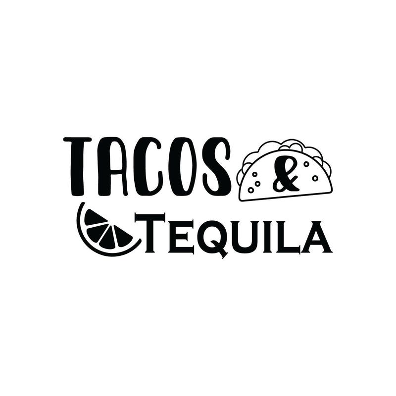 Vinyl Wall Art Decal - Tacos & Tequila - 12" x 26.5" - Trendy Sarcastic Funny Adult Quote Sticker For Home Bar Kitchen Restaurant Wine Cellar Food Store Shopfront Decor 1