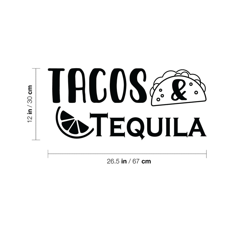 Vinyl Wall Art Decal - Tacos & Tequila - 12" x 26.5" - Trendy Sarcastic Funny Adult Quote Sticker For Home Bar Kitchen Restaurant Wine Cellar Food Store Shopfront Decor 4