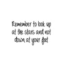 Vinyl Wall Art Decal - Remember To Look Up - Trendy Positive Inspirational Fun Quote Sticker For Home Bedroom Living Room Playroom School Office Coffee Shop Decor 1