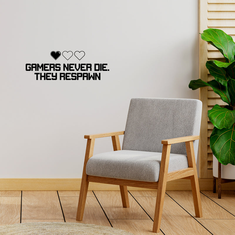 Vinyl Wall Art Decal - Gamers Never Die They Respawn - 9" x 25" - Trendy Quote Heart Design Sticker For Home Office Living Room Gamer Teen Bedroom Kids Room Mirror Decor 3