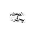 Vinyl Wall Art Decal - Simple Thing - Modern Motivational Quote Sticker For Bedroom Mirror Make Up Notebooks Laptops Mugs Thermos Car Bumpers Windows Decor 1