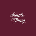 Vinyl Wall Art Decal - Simple Thing - 6" x 5" - Modern Motivational Quote Sticker For Bedroom Mirror Make Up Notebooks Laptops Mugs Thermos Car Bumpers Windows Decor 1