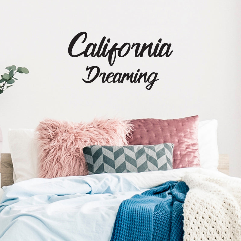 Vinyl Wall Art Decal - California Dreaming - 34.5" x 19" - Trendy Minimal Adhesive Quote Sticker For Californians Home Bedroom Living Room Class Work Office Store Decor 2