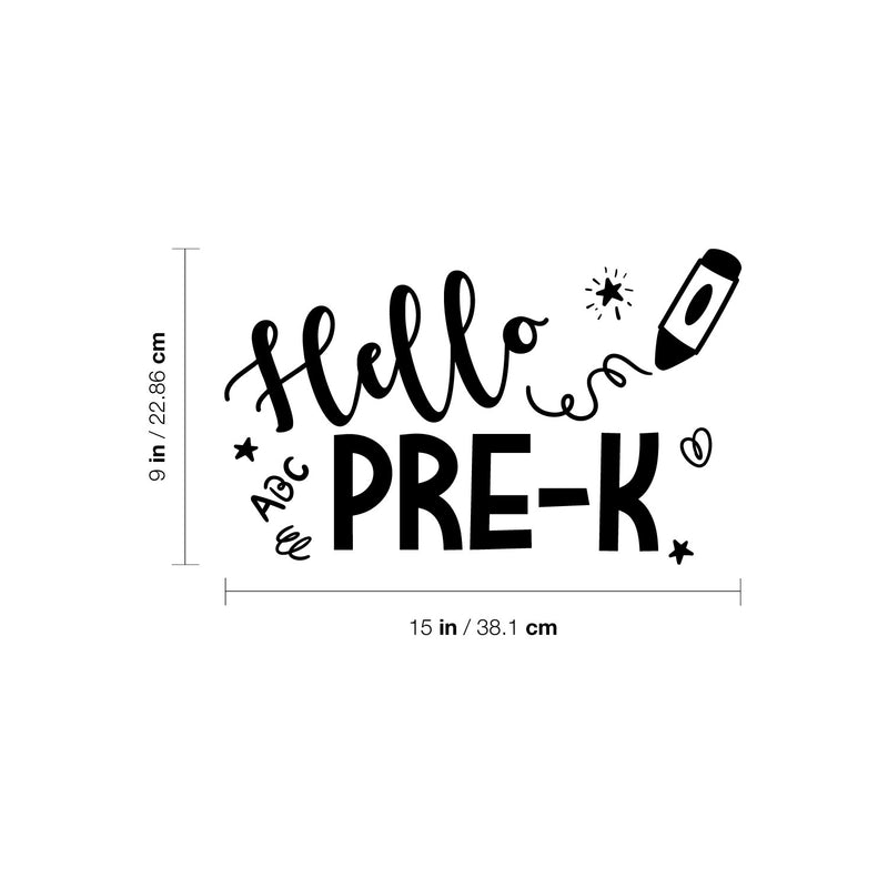 Vinyl Wall Art Decal - Hello Pre-k - 9" x 15" - Trendy Inspiring Lovely Kids Quote Sticker For Home Study Room Toddlers Bedroom Nursery Playroom Kindergarten Kinder Daycare Classroom Decor 4