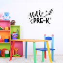 Vinyl Wall Art Decal - Hello Pre-k - Trendy Inspiring Lovely Kids Quote Sticker For Home Study Room Toddlers Bedroom Nursery Playroom Kindergarten Kinder Daycare Classroom Decor 3