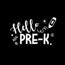 Vinyl Wall Art Decal - Hello Pre-k - 9" x 15" - Trendy Inspiring Lovely Kids Quote Sticker For Home Study Room Toddlers Bedroom Nursery Playroom Kindergarten Kinder Daycare Classroom Decor 1