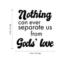 Vinyl Wall Art Decal - Nothing Can Never Separate Us From God's Love - 20" x 19" - Spiritual Lovely Inspiring Quote Sticker For Home Bedroom Living Room Religious Center Decor 4