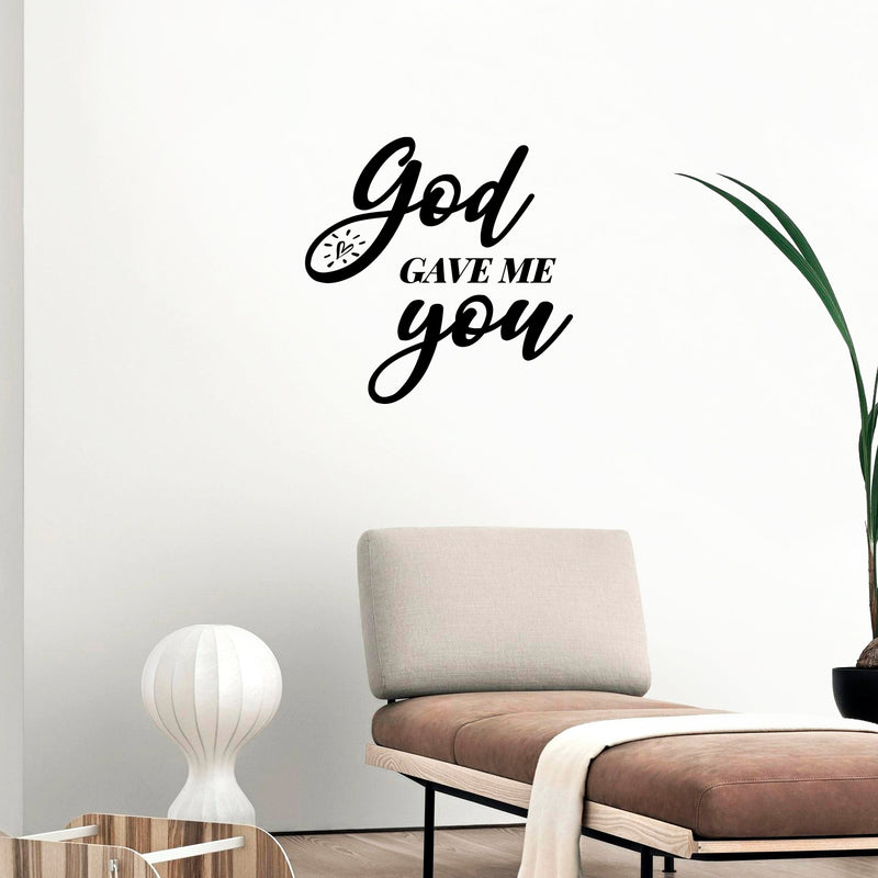 Vinyl Wall Art Decal - God Gave Me You - 14. Modern Spiritual Lovely inspirational Quote Sticker For Home Bedroom Living Room Closet Coffee Shop Religious Center Decor 3
