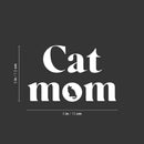 Vinyl Wall Art Decal - Cat Mom - 3" x 5" - Cute Shapes Icon Pet Mom Quote Bumper Sticker For Car Window Thermos Coffee Mug Luggage Office Notebook Laptop Decor 4