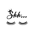 Vinyl Wall Art Decal - Shh - 12. Trendy Inspirational Feminine Quote Lashes Design Sticker For Home Bedroom Closet Boutique Beauty Saloon Decor 1