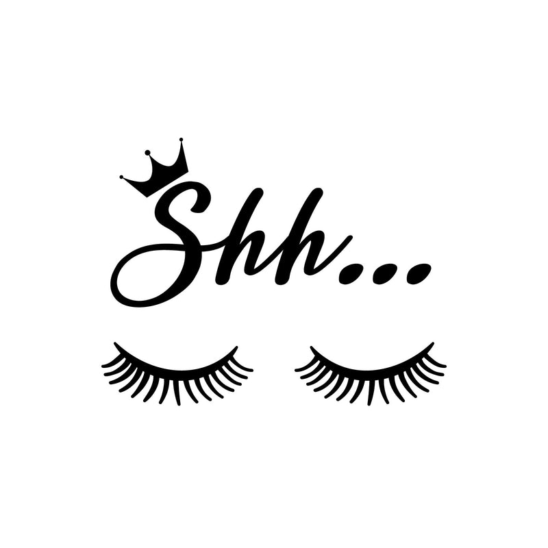 Vinyl Wall Art Decal - Shh - 12. Trendy Inspirational Feminine Quote Lashes Design Sticker For Home Bedroom Closet Boutique Beauty Saloon Decor 1