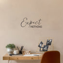 Vinyl Wall Art Decal - Except Nothing - Trendy Motivating Positive Lifestyle Quote Sticker For Home Bedroom Living Room Classroom Office Coffee Shop Gym Fitness Decor 3