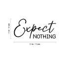 Vinyl Wall Art Decal - Except Nothing - 14" x 30" - Trendy Motivating Positive Lifestyle Quote Sticker For Home Bedroom Living Room Classroom Office Coffee Shop Gym Fitness Decor 4