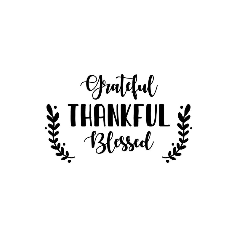 Vinyl Wall Art Decal - Grateful Thankful Blessed - 15" x 25" - Modern Inspiring Lovely Fall Season Design Sticker For Home Family Room Playroom Classroom Office Coffee Shop Storefront Decor 1