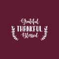 Vinyl Wall Art Decal - Grateful Thankful Blessed - 15" x 25" - Modern Inspiring Lovely Fall Season Design Sticker For Home Family Room Playroom Classroom Office Coffee Shop Storefront Decor 1