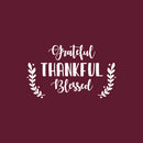 Vinyl Wall Art Decal - Grateful Thankful Blessed - 15" x 25" - Modern Inspiring Lovely Fall Season Design Sticker For Home Family Room Playroom Classroom Office Coffee Shop Storefront Decor 1