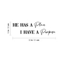 Vinyl Wall Art Decal - He Has A Plan - inspirational Modern Lovely Spiritual Quote Sticker For Home Bedroom Living Room Closet Coffee Shop Religious Center Decor 4