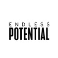 Vinyl Wall Art Decal - Endless Potential - 15. Trendy Motivational Positive Lifestyle Quote Sticker For Home Bedroom School Classroom Office Coffee Shop Gym Fitness Decor 1