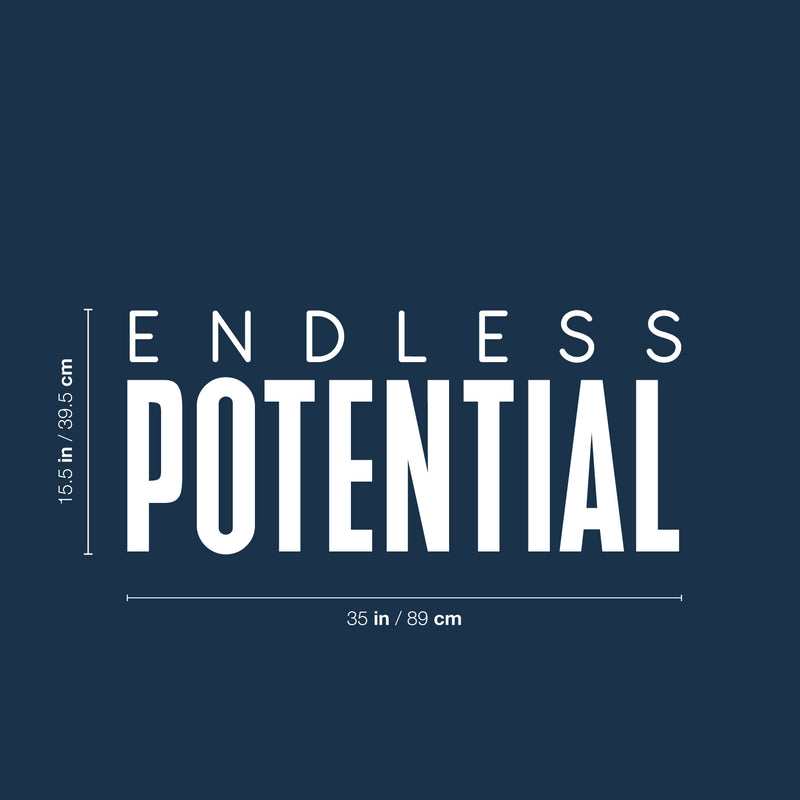 Vinyl Wall Art Decal - Endless Potential - 15. Trendy Motivational Positive Lifestyle Quote Sticker For Home Bedroom School Classroom Office Coffee Shop Gym Fitness Decor 5