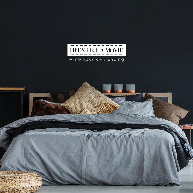 Vinyl Wall Art Decal - Life's Like A Movie Write Your Own Ending - 9" x 30" - Modern Motivational Optimism Quote Sticker For Home Office Bedroom Living Room Decor 3