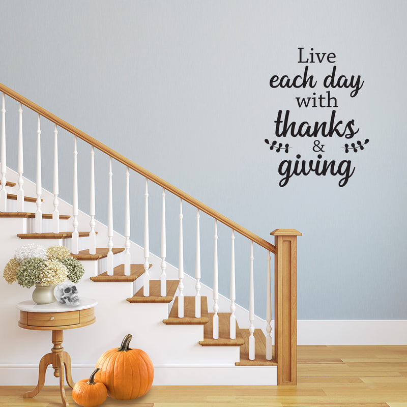 Vinyl Wall Art Decal - Live Each Day With Thanks & Giving - 24" x 18" - Inspirational Lovely Autumn Season Quote Sticker For  Family Room School Office Coffee Shop Windows Storefront Decor 3