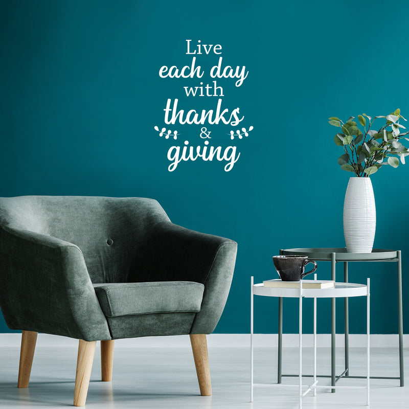 Vinyl Wall Art Decal - Live Each Day With Thanks & Giving - 24" x 18" - Inspirational Lovely Autumn Season Quote Sticker For  Family Room School Office Coffee Shop Windows Storefront Decor 3