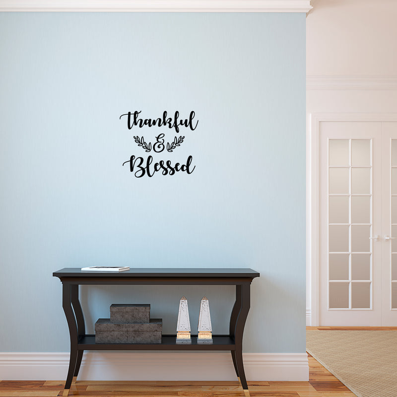 Vinyl Wall Art Decal - Thankful & Blessed - Trendy Cute Inspiring Thanksgiving Season Quote Sticker For Home Family Room School Office Coffee Shop Doors Windows Storefront Decor 3