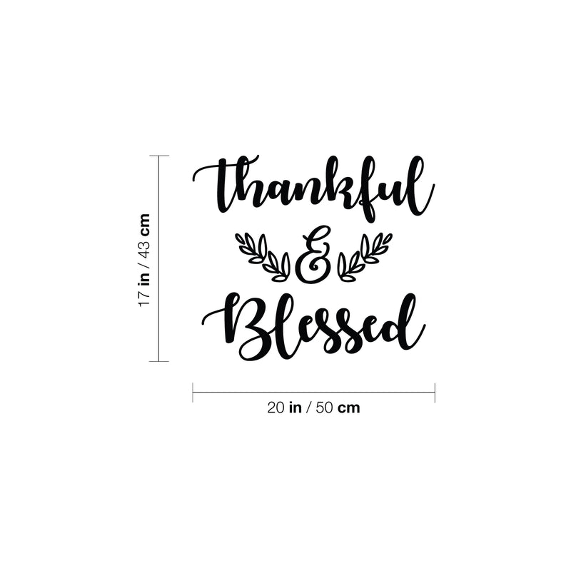 Vinyl Wall Art Decal - Thankful & Blessed - Trendy Cute Inspiring Thanksgiving Season Quote Sticker For Home Family Room School Office Coffee Shop Doors Windows Storefront Decor 4