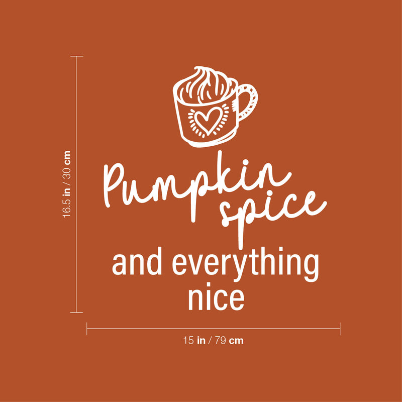 Vinyl Wall Art Decal - Pumpkin Spice And Everything Nice - 16.5" x 15" - Grateful Inspirational Thanksgiving Season Quote Sticker For Home Entry Door Dining Room Storefront Decor 4