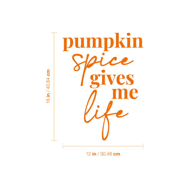 Vinyl Wall Art Decal - Pumpkin Spice Gives Me Life - 16" x 12" - Grateful Inspirational Thanksgiving Season Quote Sticker For Home Entry Door Dining Room Storefront Decor 4