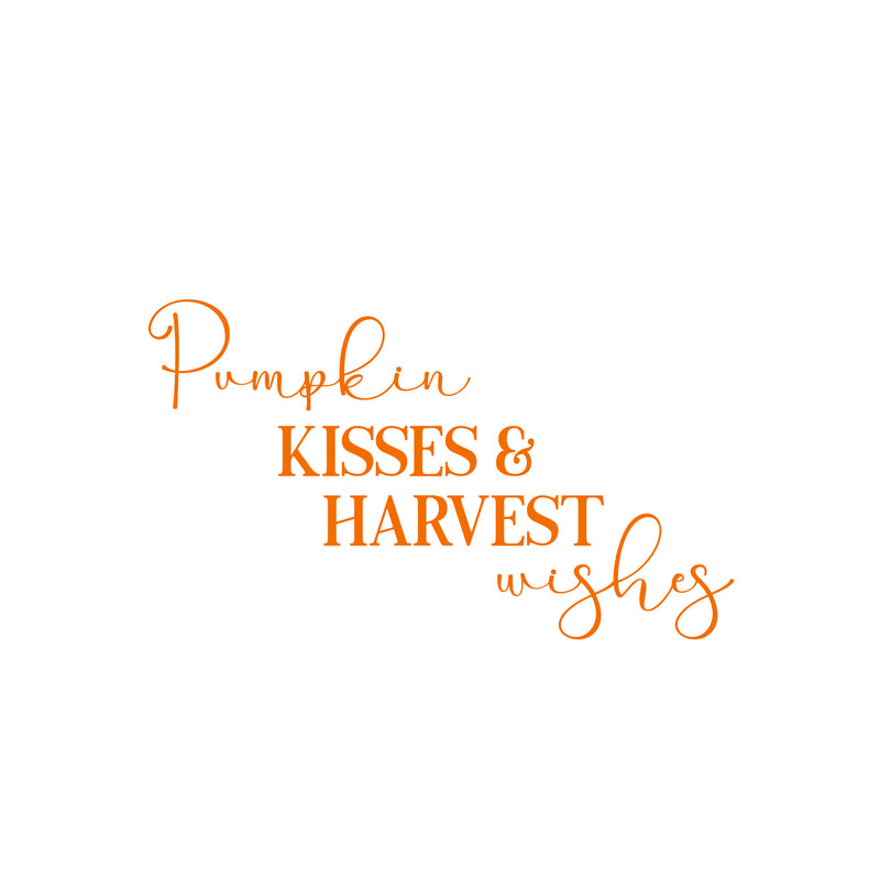 Vinyl Wall Art Decal - Pumpkin Kisses & Harvest Wishes - 14. Inspiring Lovely Autumn Season Quote Sticker For Home Bedroom Family Room Office Coffee Shop Storefront Decor 1