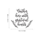 Vinyl Wall Art Decal - Gather Here With Grateful Hearts - 12.5" x 14" - Modern Lovely Thanksgiving Season Sticker For Home Family Room Kitchen Dining Room Coffee Shop Storefront Decor 4