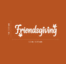 Vinyl Wall Art Decal - Friendsgiving - 1" x 3.5" - Grateful Inspirational Thanksgiving Season Quote Bumper Sticker For Car Window Coffee Mug Office Notebook Laptop Decor 4