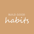 Vinyl Wall Art Decal - Build Good Habits - 10" x 25" - Trendy Motivational Positive Lifestyle Quote Sticker For Home Bedroom School Classroom Office Coffee Shop Gym Fitness Decor 1